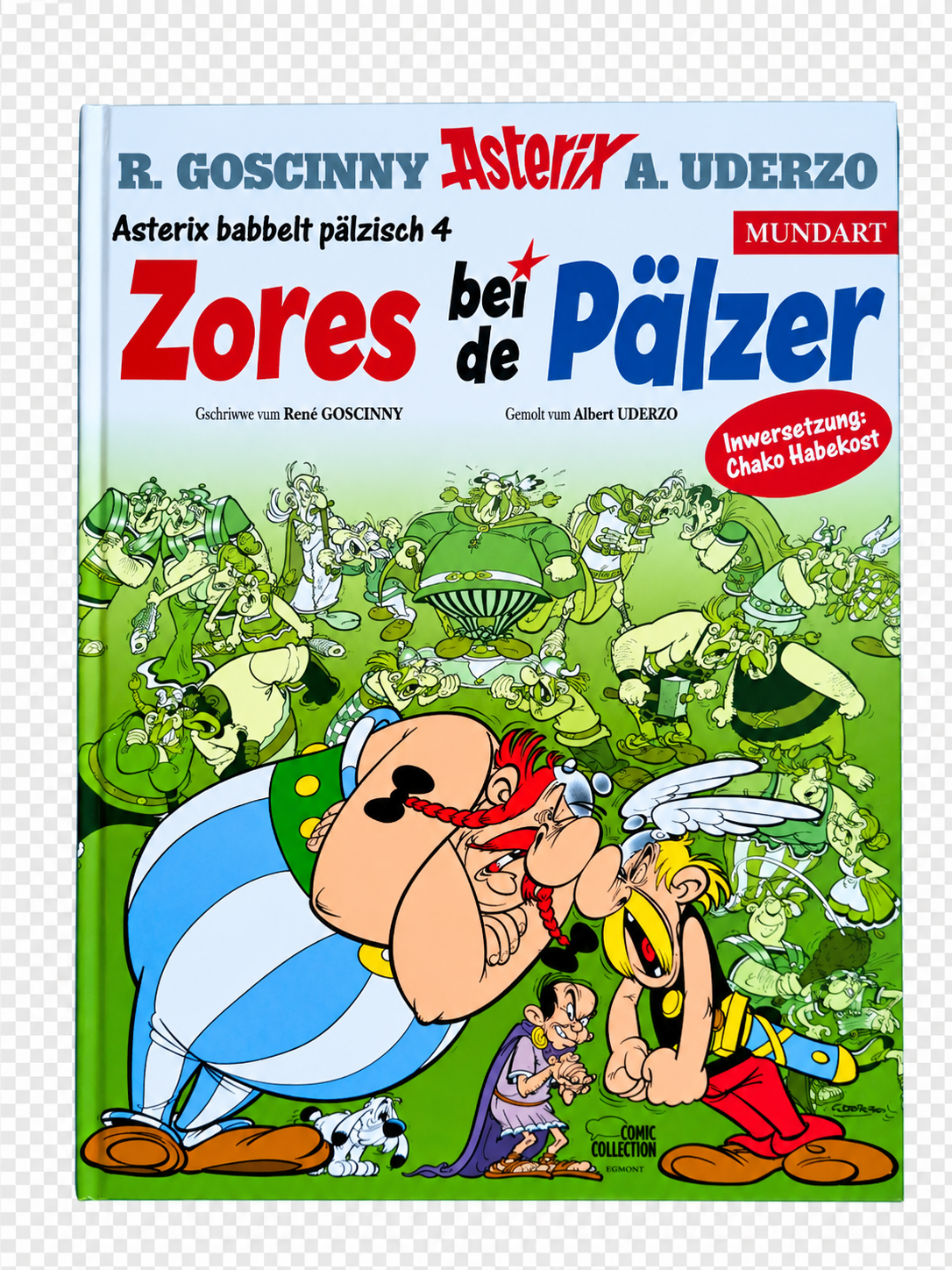 Asterix Mundart Pfälzisch IV: Zores bei de Pälzer